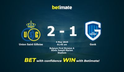 Dự đoán Union Saint Gilloise vs Genk, Tỷ lệ cược & Mẹo cá cược 05/03/2025