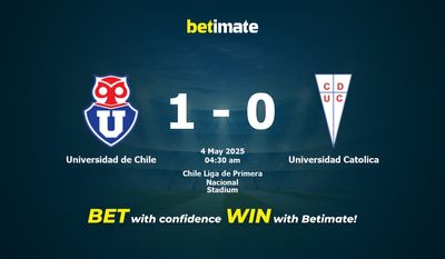 Nhận định dự đoán Universidad de Chile vs Universidad Catolica, tỷ lệ và tip cá cược 03/05/2025