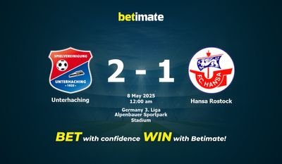 Dự đoán Unterhaching vs Hansa Rostock, tỷ lệ cá cược 07/05/2025