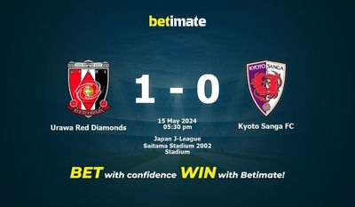 Dự đoán Urawa Red Diamonds vs Kyoto Sanga FC, tỷ lệ và tip cá cược 15/05/2024