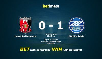 Dự đoán Urawa Red Diamonds vs Machida Zelvia, Tỷ lệ & Mẹo cá cược 26/05/2024