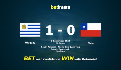 Dự đoán Uruguay vs Chile, tỷ lệ và tip cá cược 08/09/2023