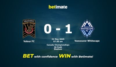 Dự đoán, Tỷ lệ cược & Mẹo cá cược Valour FC vs Vancouver Whitecaps 21/05/2025