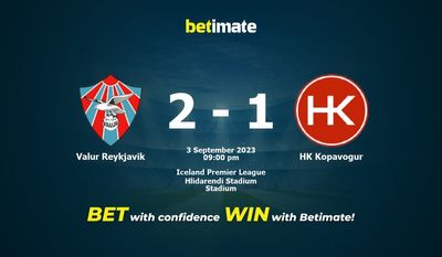 Dự đoán Valur Reykjavik vs HK Kopavogur, Tỷ lệ & Mẹo cá cược 03/09/2023