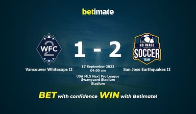 Dự đoán Vancouver Whitecaps II vs San Jose Earthquakes II, Tỷ lệ & Mẹo cá cược 16/09/2023