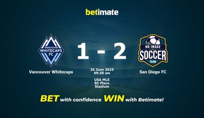 Dự đoán Vancouver Whitecaps vs San Diego FC, Tỷ lệ cược & Mẹo cá cược 26/06/2025