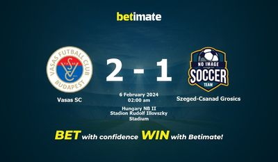 Soi kèo Vasas SC vs Szeged-Csanad Grosics, Tỷ lệ & Mẹo cá cược 05/02/2024