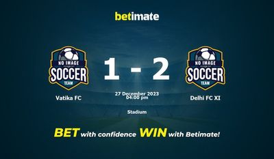 Soi kèo Vatika FC vs Delhi FC XI, tỷ lệ và tip cá cược 27/12/2023