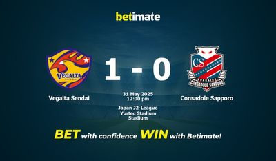 Dự đoán, Tỷ lệ cược & Mẹo cá cược Vegalta Sendai vs Consadole Sapporo 31/05/2025