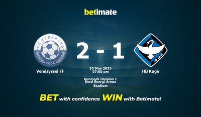 Dự đoán Vendsyssel FF vs HB Køge, tỷ lệ cá cược 10/05/2025