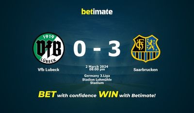 Dự đoán Vfb Lubeck vs Saarbrucken, Tỷ lệ & Mẹo cá cược 02/03/2024