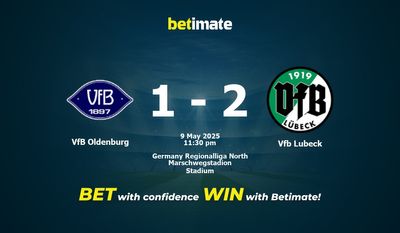 Dự đoán VfB Oldenburg vs Vfb Lubeck, Tỷ lệ cược & Mẹo cá cược 05/09/2025