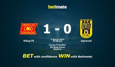 Soi kèo Viking FK vs Egersund, Tỷ lệ & Mẹo cá cược 04/03/2024