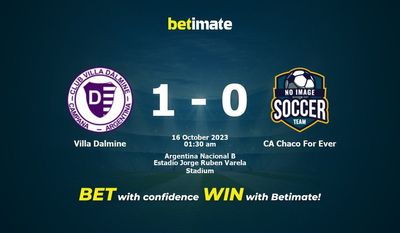 Nhận định dự đoán Villa Dalmine vs CA Chaco 15/10/2023