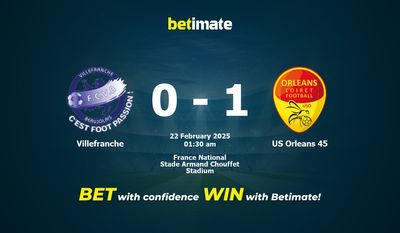 Dự đoán Villefranche vs US Orleans 45, Tỷ lệ cược & Mẹo cá cược 21/02/2025