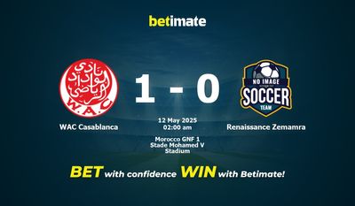 Dự đoán WAC Casablanca vs Renaissance Zemamra, Tỷ lệ cược & Mẹo cá cược 05/11/2025