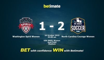 Dự đoán, tỷ lệ và mẹo cá cược của Washington Spirit Women vs North Carolina Courage Women 15/10/2023