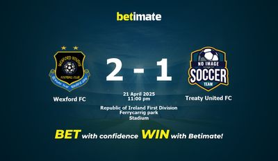 Dự đoán, Tỷ lệ cược & Mẹo cá cược Wexford FC vs Treaty United FC 21/04/2025