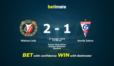 Dự đoán Widzew Lodz vs Gornik Zabrze, Tỷ lệ & Mẹo cá cược 27/10/2024