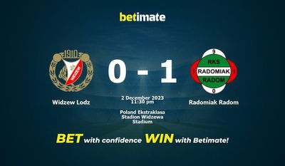 Soi kèo Widzew Lodz vs Radomiak Radom, tỷ lệ và tip cá cược 02/12/2023