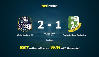 Soi kèo Wisla Krakow II vs Podlasie Biala Podlaska, tỷ lệ và tip cá cược 10/05/2025