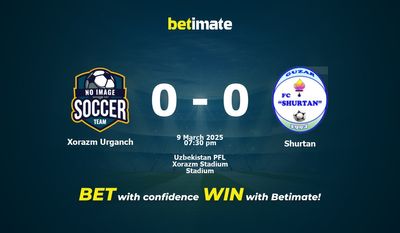 Soi kèo Xorazm Urganch vs Shurtan, Tỷ lệ & Mẹo cá cược 09/03/2025