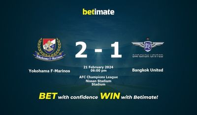 Soi kèo Yokohama F-Marinos vs Bangkok United, tỷ lệ và tip cá cược 21/02/2024