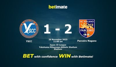 Dự đoán YSCC vs Parceiro Nagano, Tỷ lệ & Mẹo cá cược 26/11/2023