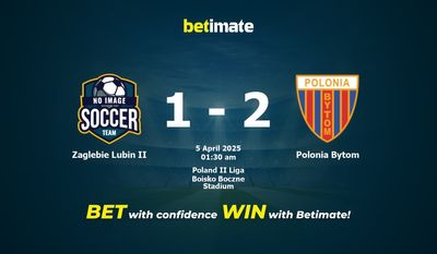Dự đoán Zaglebie Lubin II vs Polonia Bytom, Tỷ lệ & Mẹo cá cược 04/04/2025