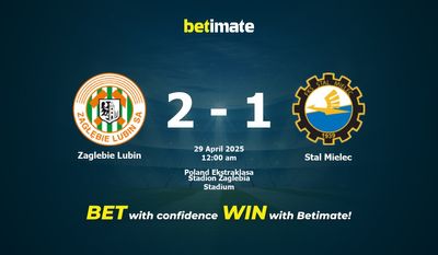 Dự đoán Zaglebie Lubin vs Stal Mielec, Tỷ lệ & Mẹo cá cược 28/04/2025