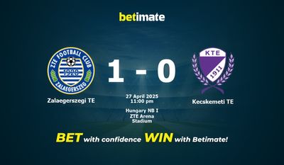 Dự đoán Zalaegerszegi TE vs Kecskemeti TE, tỷ lệ và mẹo cá cược 27/04/2025