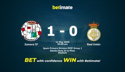 Dự đoán Zamora CF vs Real Unión, tỷ lệ cá cược 11/05/2025