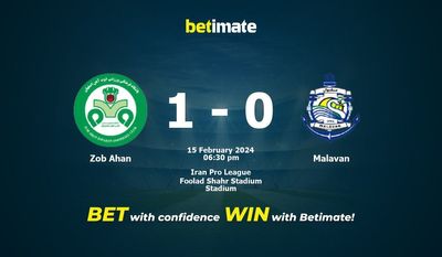 Dự đoán Zob Ahan vs Malavan, tỷ lệ và tip cá cược 15/02/2024