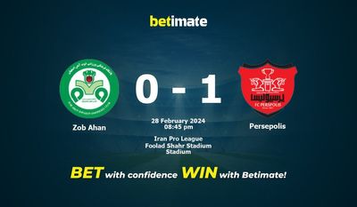 Dự đoán Zob Ahan vs Persepolis, Tỷ lệ & Mẹo cá cược 28/02/2024